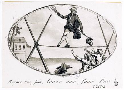 
						“Encore une fois, garre aux faux pas”, ca.
								1792. Musée Carnavalet, París. Grabado en metal.
					